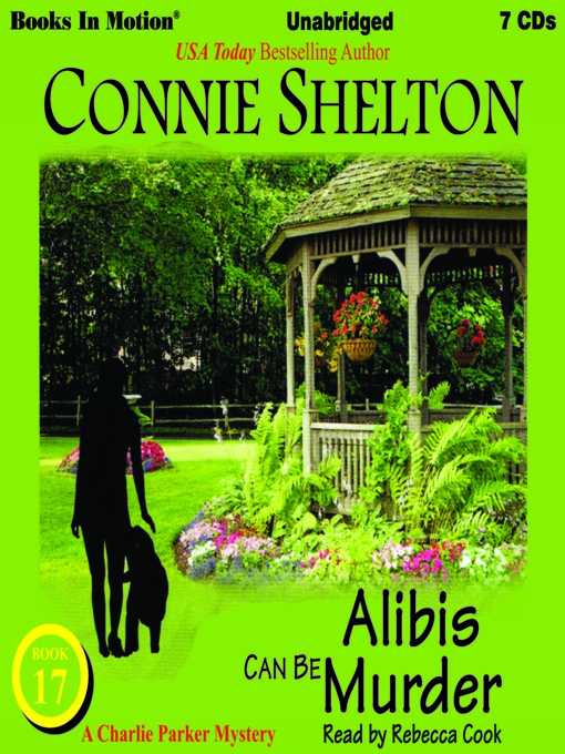 Title details for Alibis Can be Murder by Connie Shelton - Available